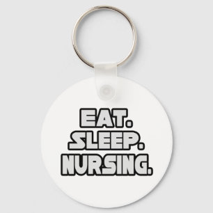 Eat Sleep Nursing Keychain