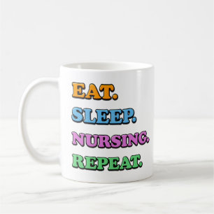 eat sleep nursing reprat coffee mug