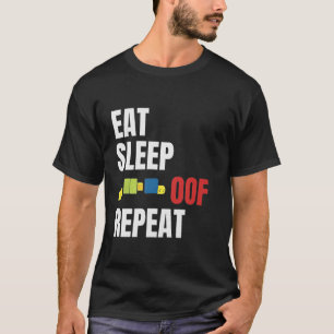 Eat Sleep Oof Repeat Funny Meme Gamers Gift Idea b T-Shirt