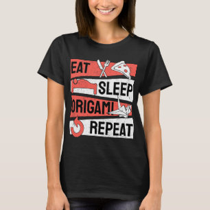 Eat Sleep Origami Repeat Paper folding art T-Shirt