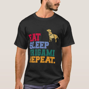Eat Sleep Origami Repeat Paper Folding Artist T-Shirt