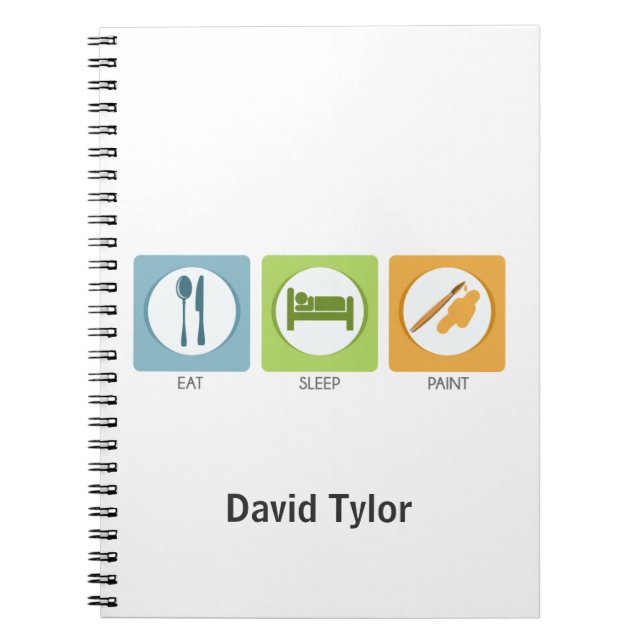 Eat Sleep Paint Notebook (Front)