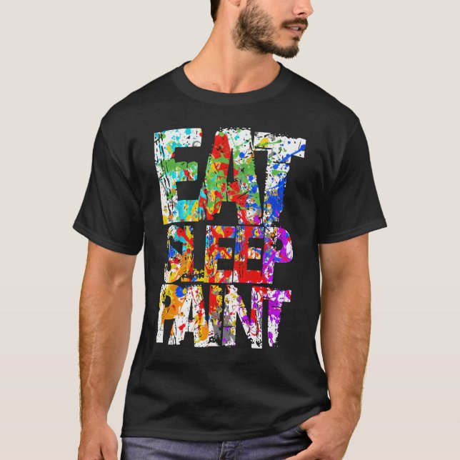 Eat Sleep Paint T-Shirt (Front)