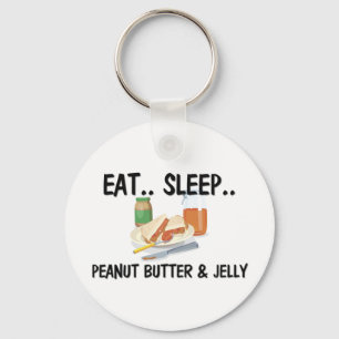 Eat Sleep PEANUT BUTTER & JELLY Keychain