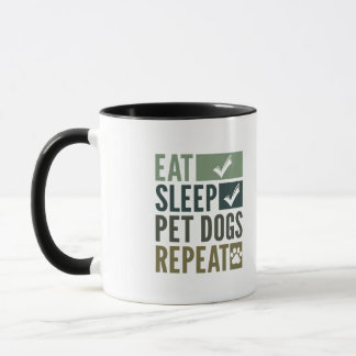 eat sleep pet dogs, repeat funny walker dog lover  mug