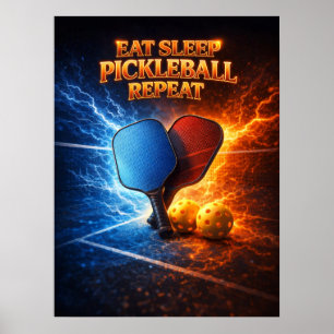 Eat Sleep Pickleball Fire Poster