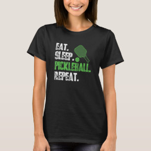 Eat Sleep Pickleball Repeat -Funny Pickleball Set  T-Shirt