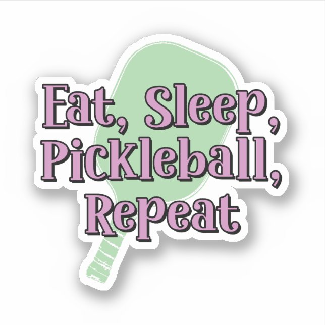 Eat Sleep Pickleball Repeat on a Pickleball Paddle (Front)
