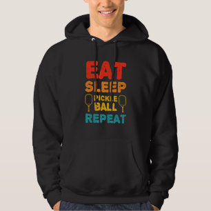 Eat Sleep Pickleball Repeat Pickleball 1 Hoodie