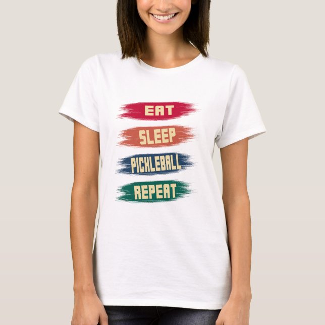  Eat Sleep Pickleball Repeat Retro Pickleballer T-Shirt (Front)
