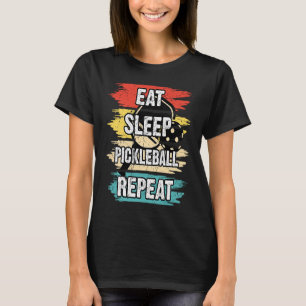 Eat Sleep Pickleball Repeat Retro Vintage 5 T-Shirt
