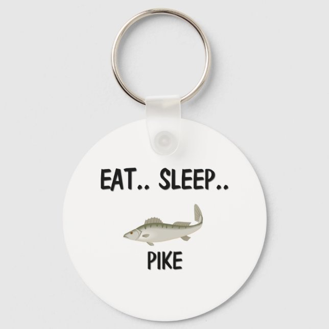 Eat Sleep PIKE Keychain (Front)