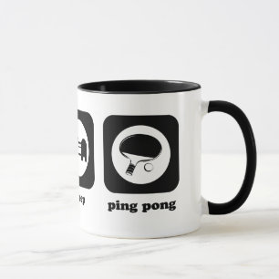 Eat. Sleep. Ping Pong. Mug