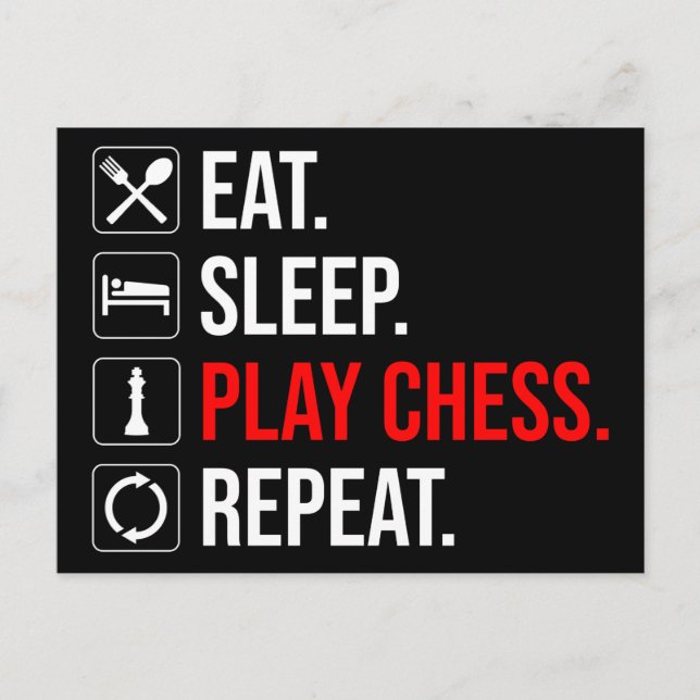 Eat. Sleep. Play Chess. Repeat Postcard (Front)