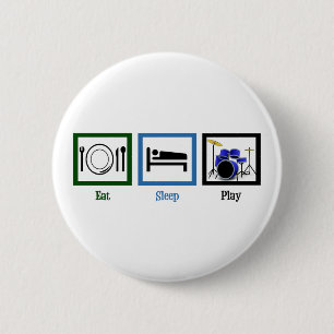 Eat Sleep Play Drums 2 Inch Round Button