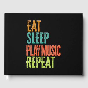Eat Sleep Play Music Repeat Hip Hop Dance Dand Guest Book