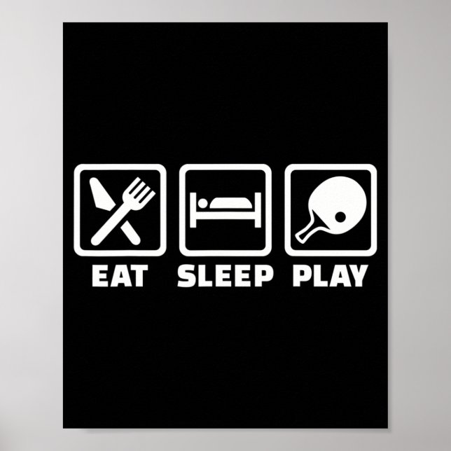 Eat sleep play ping pong  poster (Front)