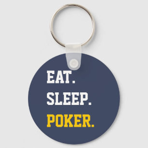 Eat Sleep play poker Keychain