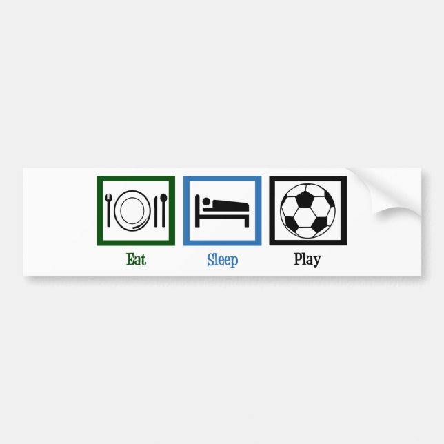 Eat Sleep Play Soccer Bumper Sticker (Front)