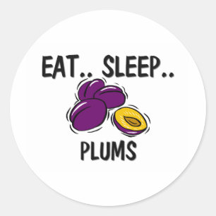 Eat Sleep PLUMS Classic Round Sticker