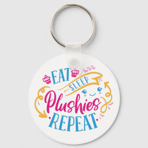 Eat Sleep Plushies Repeat   Funny Colourful Cute Keychain