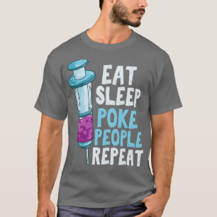 Eat Sleep Poke People Repeat T-Shirt