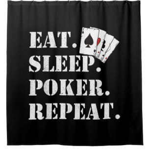 Eat Sleep Poker Repeat Casino Saying Poker