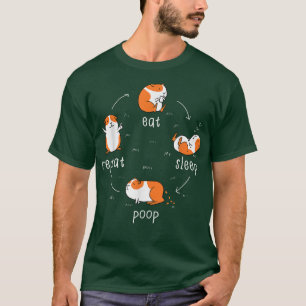 Eat Sleep Poop Repeat Guinea Pig T-Shirt