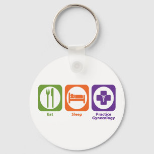 Eat Sleep Practice Gynecology Keychain