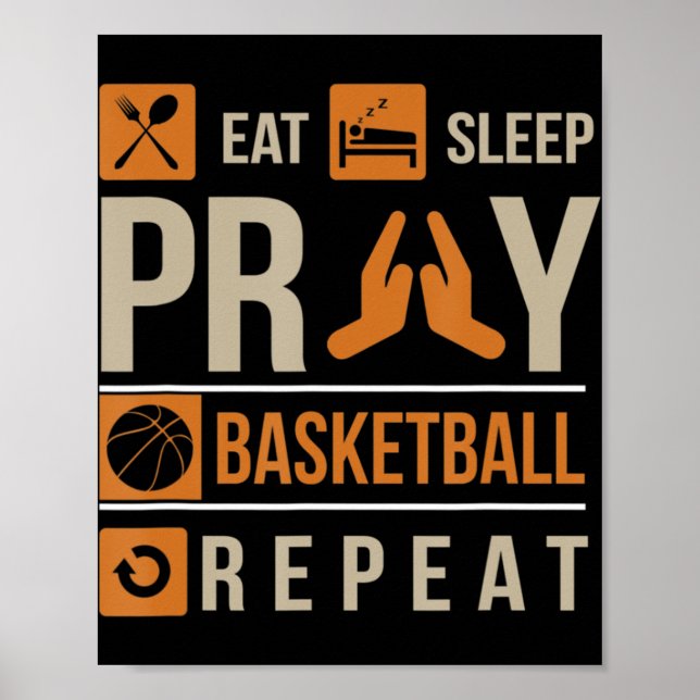 Eat Sleep Pray Basketball Repeat Catholic Athlete  Poster (Front)
