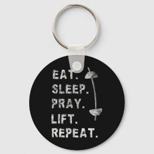 Eat Sleep Pray Lift Repeat Gym Tee Christian Funny Keychain