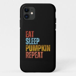 EAT SLEEP PUMPKIN REPEAT iPhone 11 CASE