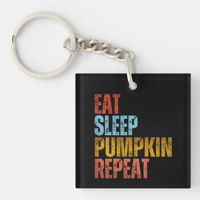 EAT SLEEP PUMPKIN REPEAT KEYCHAIN (Front)