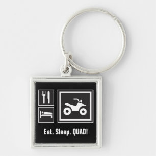 Eat Sleep QUAD! Keychain