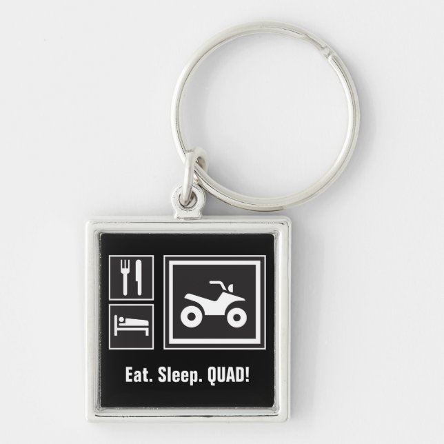 Eat Sleep QUAD! Keychain (Front)
