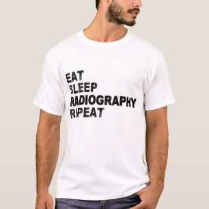 Eat Sleep Radiography Repeat T-Shirt