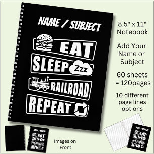 Eat Sleep Railroad Repeat Steam Train Notebook