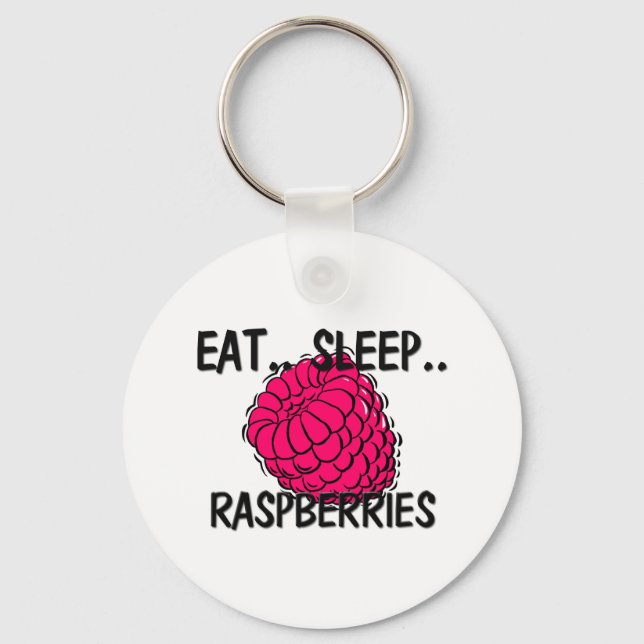 Eat Sleep RASPBERRIES Keychain (Front)