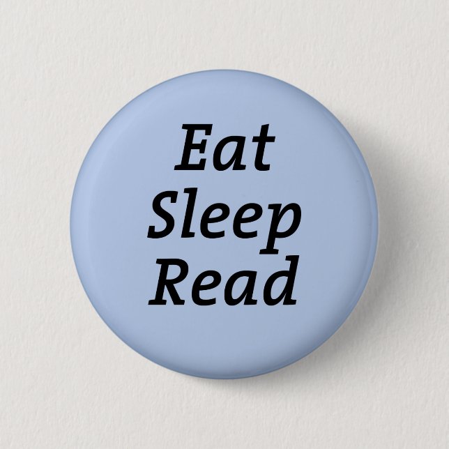 Eat Sleep Read 2 Inch Round Button (Front)