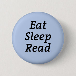 Eat Sleep Read 2 Inch Round Button