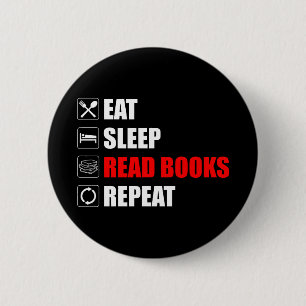Eat. Sleep. Read Books. Repeat 2 Inch Round Button