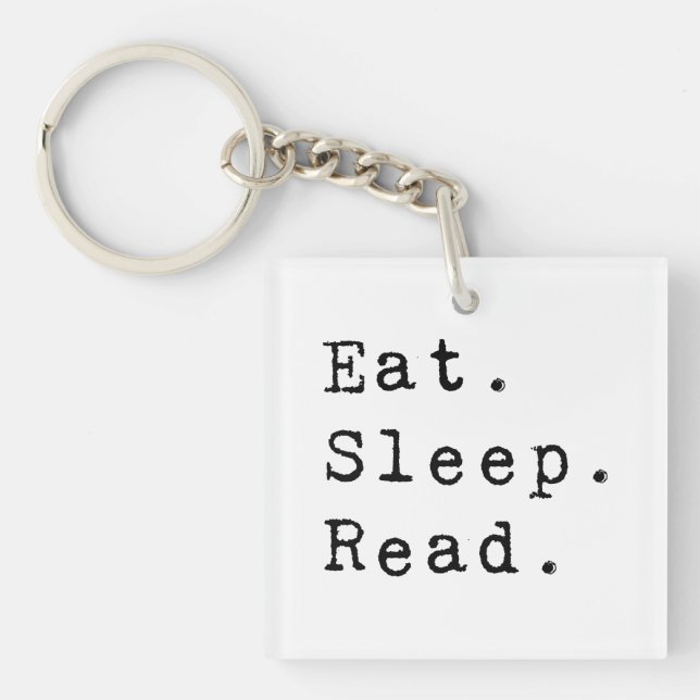 Eat. Sleep. Read. Keychain (Front)