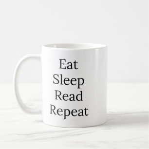 Eat, Sleep, Read, Repeat Coffee Mug