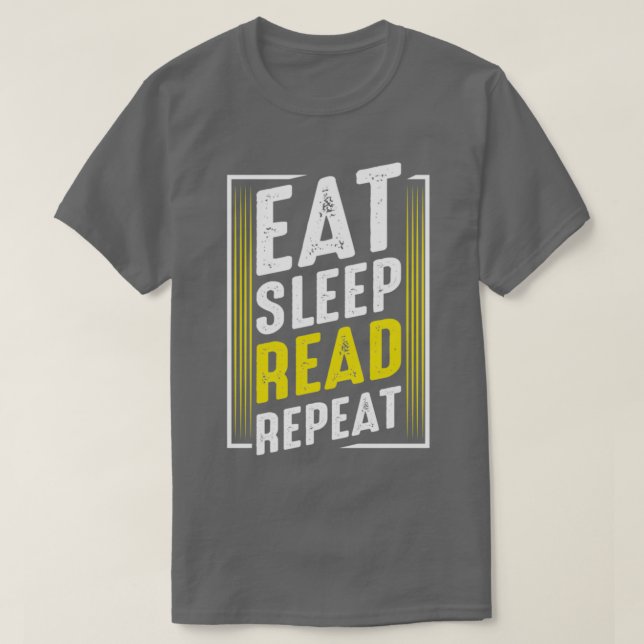 Eat Sleep Read Repeat Reading Book Worms Funny T-Shirt (Design Front)