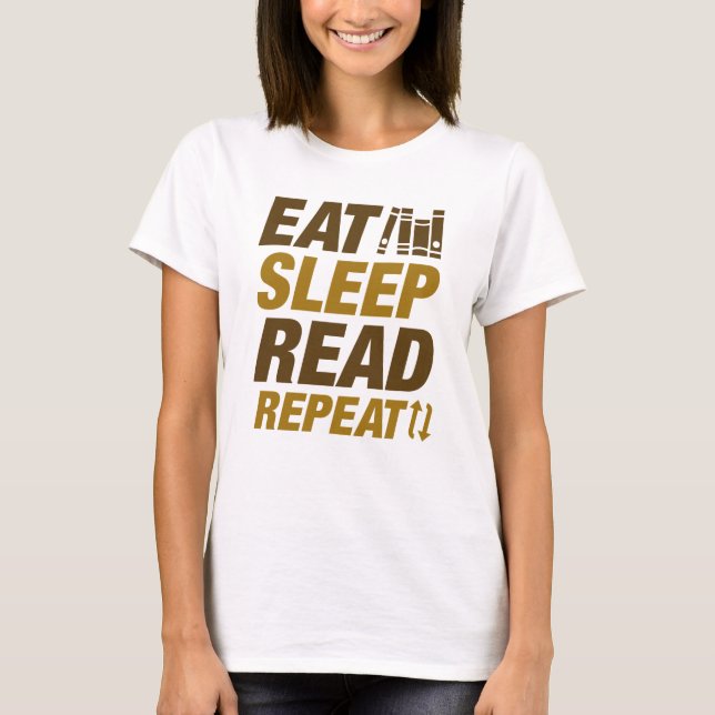 Eat Sleep Read Repeat T-Shirt (Front)