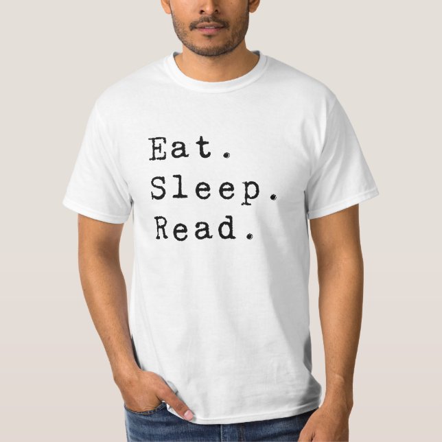 Eat. Sleep. Read. T-Shirt (Front)