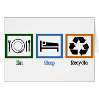 Eat Sleep Recycle Card