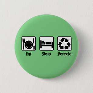 Eat Sleep Recycle Cute Green Recycling Environment 2 Inch Round Button