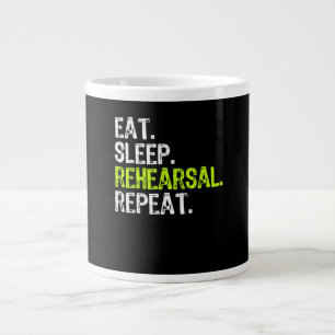 Eat Sleep Rehearsal Repeat Actress  Actor Gift Large Coffee Mug