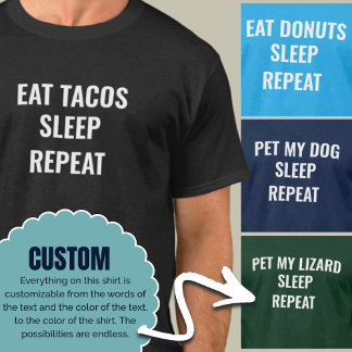 Eat Sleep Repeat Custom Hobby Personalized T-Shirt
